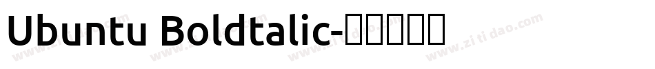 Ubuntu Boldtalic字体转换